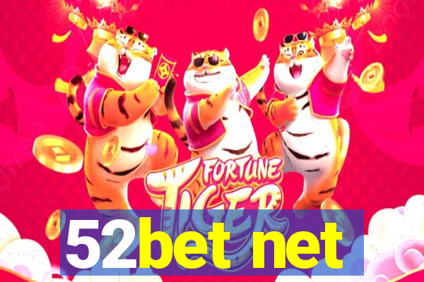 52bet net